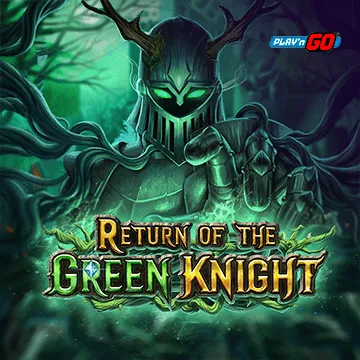 Return of The Green Knight - TROPICANA77