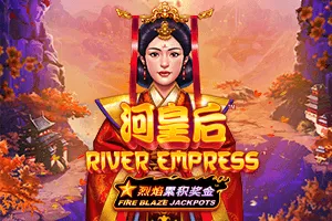 Fire Blaze: River Empress - TROPICANA77