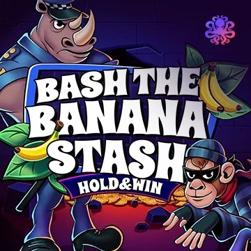 Bash the Banana Stash - TROPICANA77