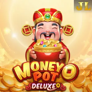 Jili : Money Pot DELUXE - TROPICANA77