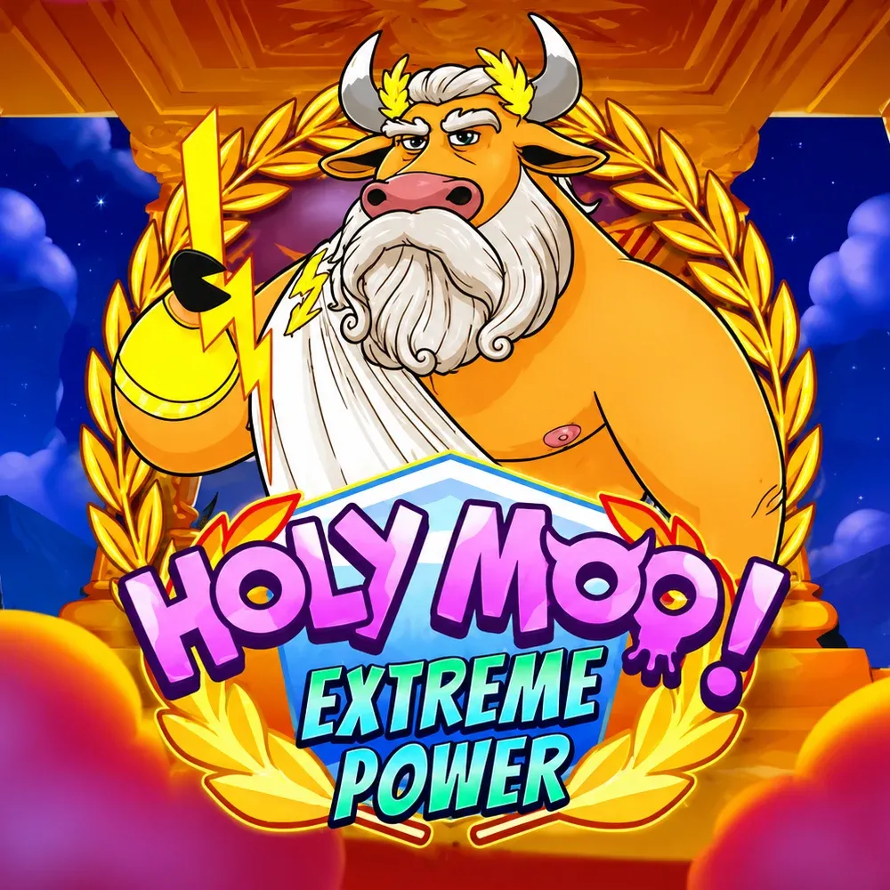 Holy Moo! Extreme Power - TROPICANA77